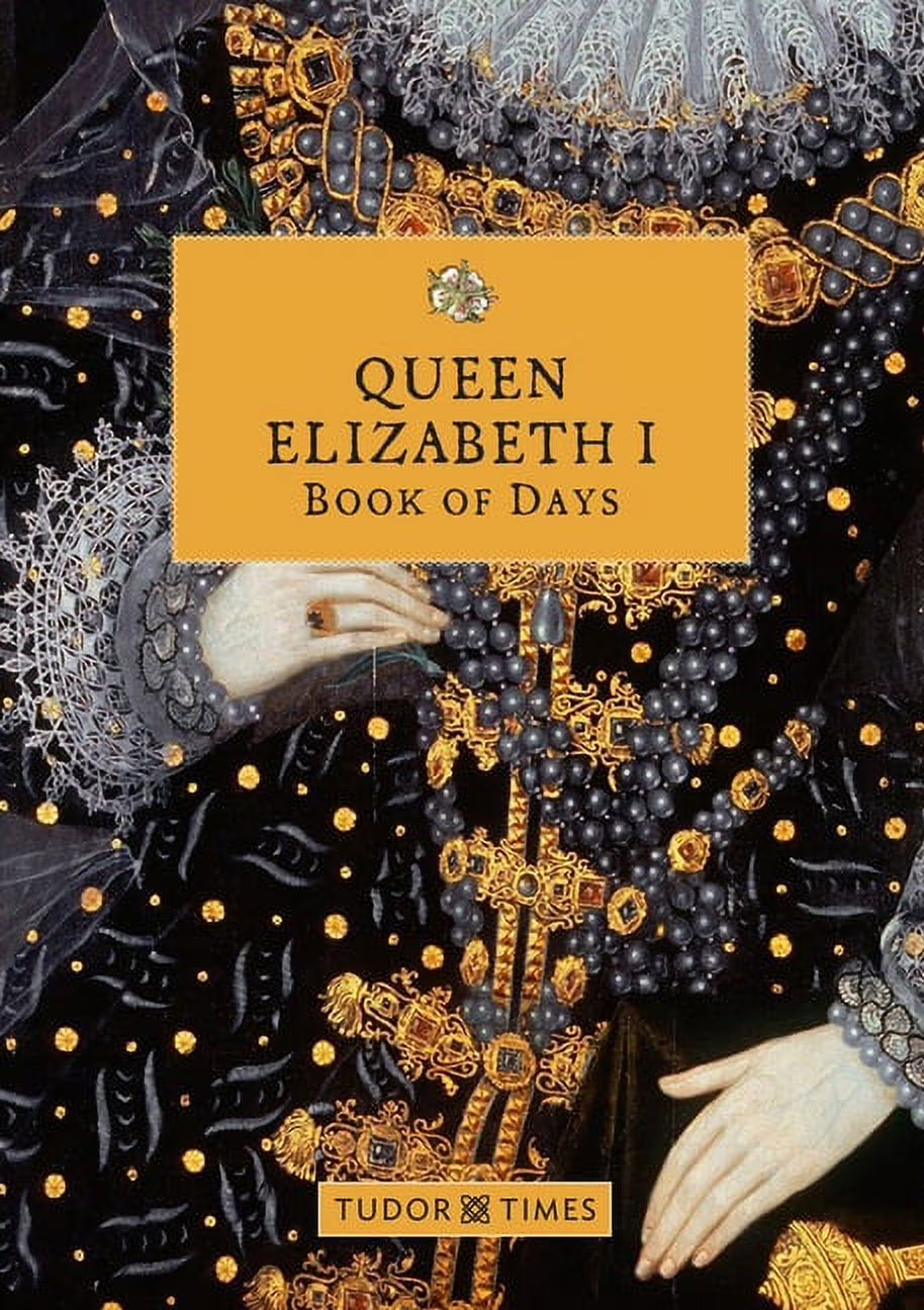 Queen Elizabeth I Book of Days (Hardcover) F2499